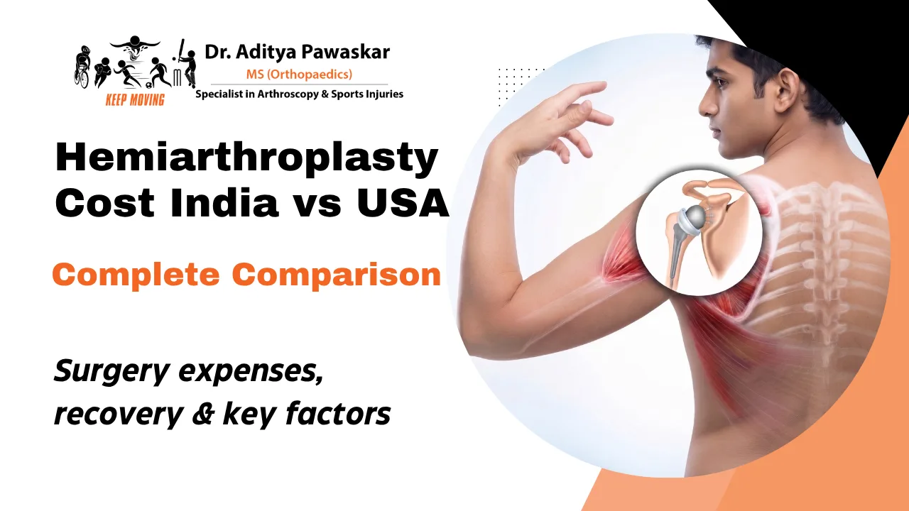 Hemiarthroplasty Cost India vs USA: Complete Comparison